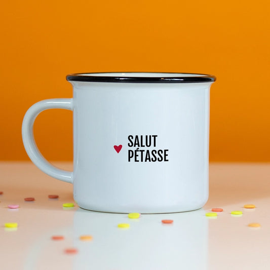 Mug Salut Pétasse !